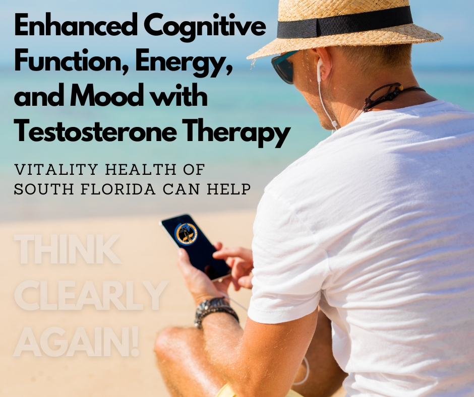 Enhanced Cognitive Function, Energy, and Mood with Testosterone Therapy (TRT)