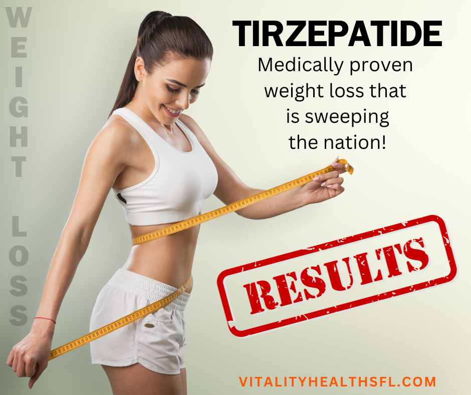 TIRZEPATIDE weight loss Vitality Health SFL Orlando Ft Lauderdale fort lauderdale nationwide telehealth