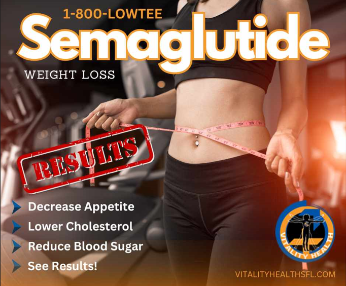 semaglutide experience weight loss at Vitality Health SFL and nation wide
