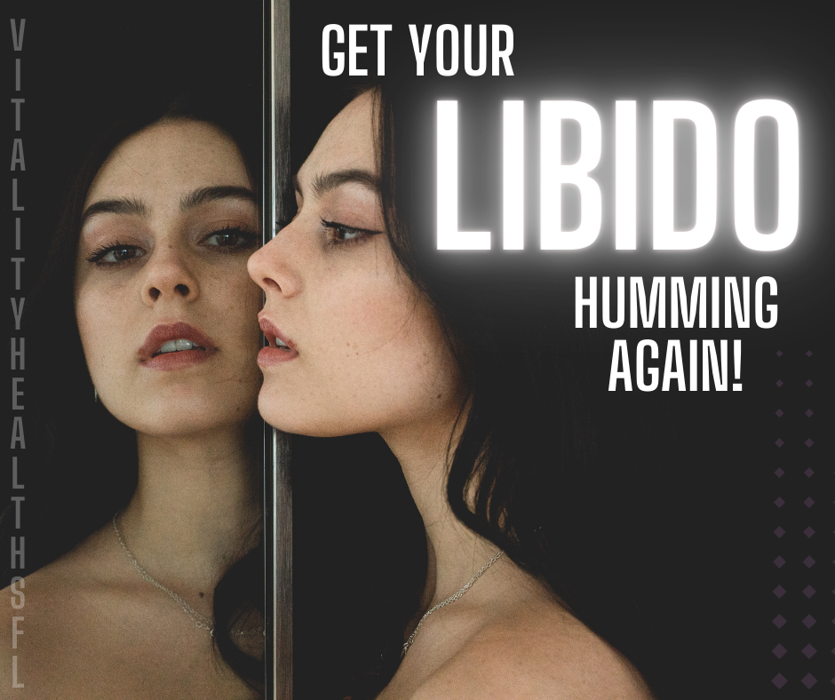 Get Your libido humming again ladies Vitality Health South Florida HRT hormone testing BHRT