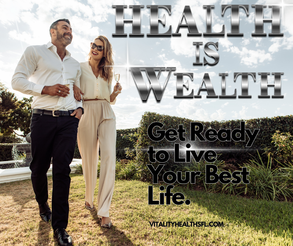 Health Is Wealth Vitality Health SFL Get ready to live your best life