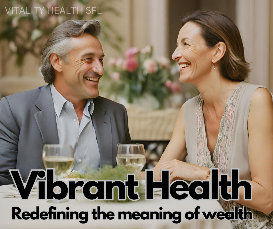 Vibrant Health, Redefining the Meaning of Wealth - A Look at The Top Ways to Boost Your Health in 2024 Vitalityhealthsfl.com
