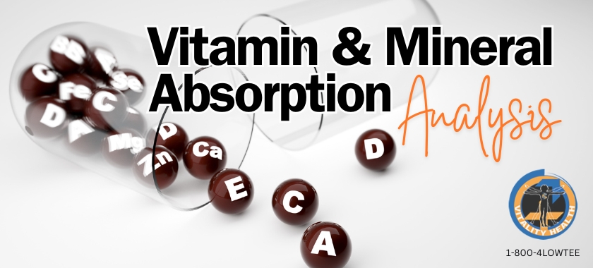 Vitamin Deficiency Testing & Vitamin and Mineral Absorption Analysis in Fort Myers, Naples, Cape Coral, Miami, Fort Lauderdale, Tampa, Orlando and all of Florida