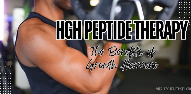 HGH therapy - Peptide therapy - Vitality Health SFL