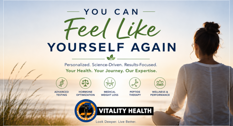 Feel like yourself again with vitality health