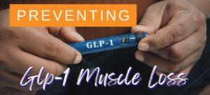 Preventing GLP-1 Muscle Loss Vitality Health SFL